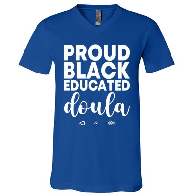 Proud Black Educated Doula Birth Doulas Newborn Labor Coach Gift V-Neck T-Shirt