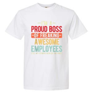 Proud Boss Employee Appreciation Retro Design For Funny Boss Garment-Dyed Heavyweight T-Shirt