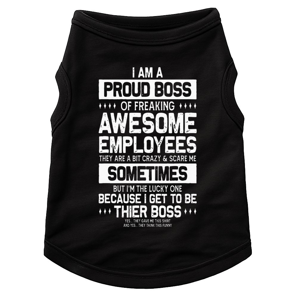 Proud Boss Employee Appreciation Office Men Funny Boss Doggie Tank