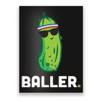 Pickle Baller Funny Pickleball Poster