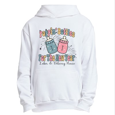 Poppin' Bottles For The New Year 2024 Labor and Delivery Urban Pullover Hoodie