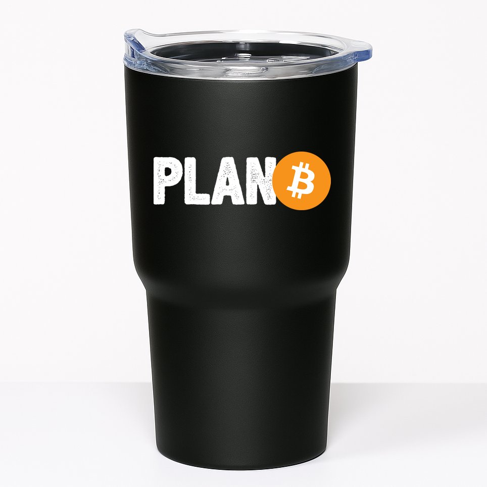 Plan B Funny Bitcoin Tumbler