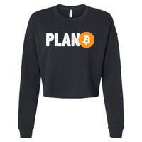 Plan B Funny Bitcoin Cropped Pullover Crew