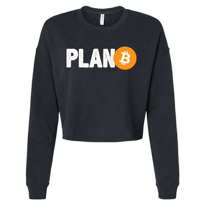 Plan B Funny Bitcoin Cropped Pullover Crew