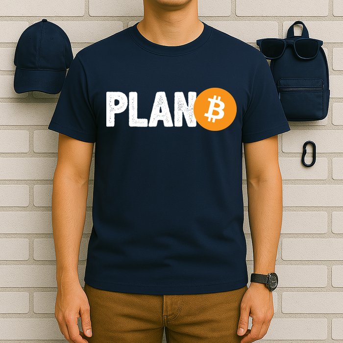 Plan B Funny Bitcoin T-Shirt