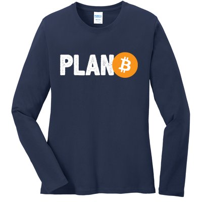 Plan B Funny Bitcoin Ladies Long Sleeve Shirt