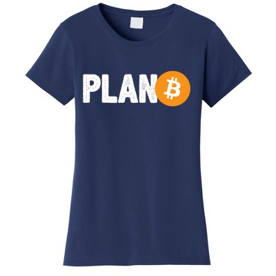 Plan B Funny Bitcoin Women's T-Shirt