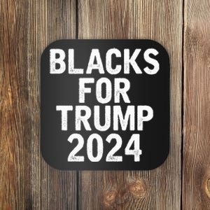 Pro Blacks For Trump 2024 Coaster