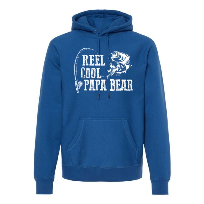 Papa Bear Fishing: Reel Cool Papa Bear Funny Gift Premium Hoodie