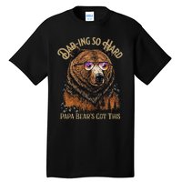 Papa Bear Funny Fathers Day Gift Tall T-Shirt