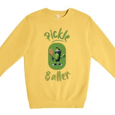 Pickle Baller Funny Pickleball Premium Crewneck Sweatshirt