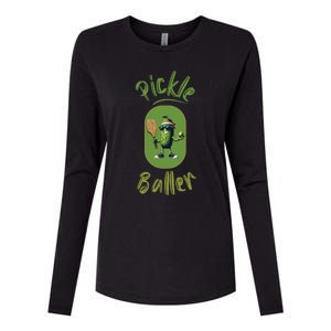 Pickle Baller Funny Pickleball Womens Cotton Relaxed Long Sleeve T-Shirt