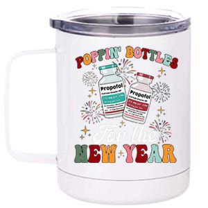 Poppin Bottles For The New Year ICU Nurse Propofol CRNA 12 oz Stainless Steel Tumbler Cup