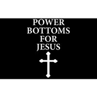 Power Bottoms For Jesus Christian Bible Jesus Christmas Gifts Bumper Sticker