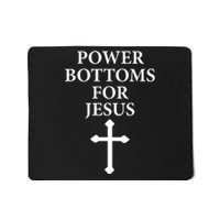 Power Bottoms For Jesus Christian Bible Jesus Christmas Gifts Mousepad