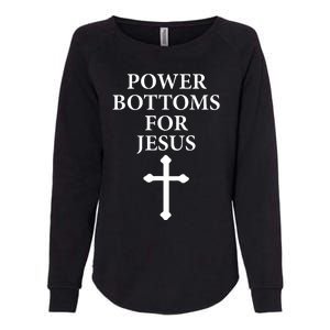 Power Bottoms For Jesus Christian Bible Jesus Christmas Gifts Womens California Wash Sweatshirt