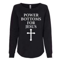 Power Bottoms For Jesus Christian Bible Jesus Christmas Gifts Womens California Wash Sweatshirt