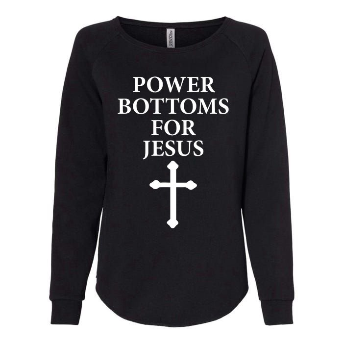 Power Bottoms For Jesus Christian Bible Jesus Christmas Gifts Womens California Wash Sweatshirt