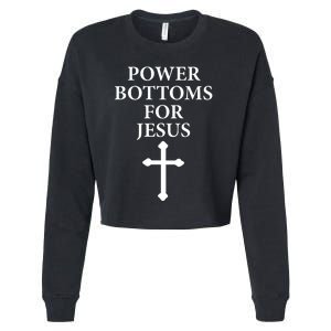 Power Bottoms For Jesus Christian Bible Jesus Christmas Gifts Cropped Pullover Crew