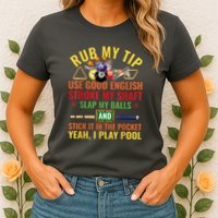 Pool Billiards Funny Billiard Player Table Sport Game Play Gift Womens T-Shirt