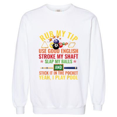 Pool Billiards Funny Billiard Player Table Sport Game Play Gift Garment-Dyed Sweatshirt