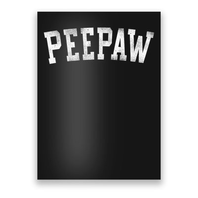 Peepaw Bold Font Father's Day Peepaw Poster