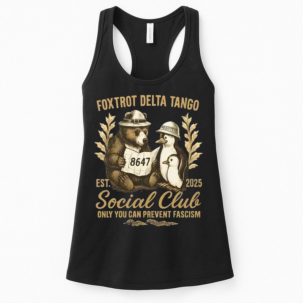 Penguin Bear Foxtrots Delta Tangos Activism Against Tariffs Womens Tank Top