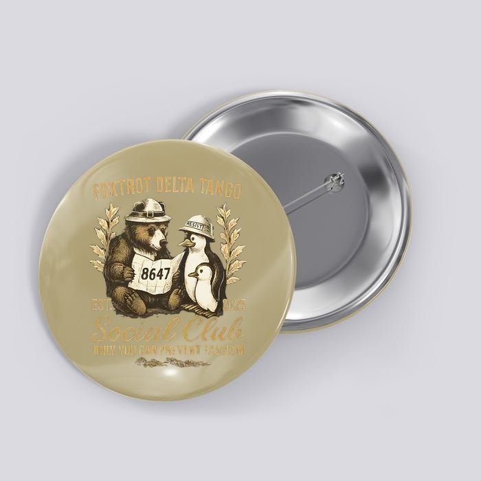 Penguin Bear Foxtrots Delta Tangos Activism Against Tariffs Button