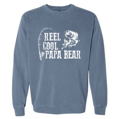 Papa Bear Fishing: Reel Cool Papa Bear Funny Gift Cute Gift Garment-Dyed Sweatshirt