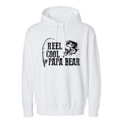 Papa Bear Fishing: Reel Cool Papa Bear Funny Gift Cute Gift Garment-Dyed Fleece Hoodie