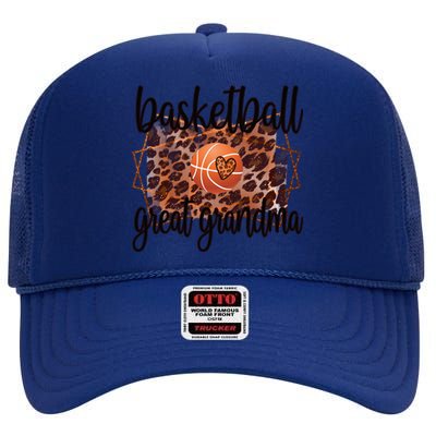 Proud Basketball Great Grandma Of A Basketball Player Gift High Crown Mesh Back Trucker Hat