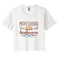 Professional Bookworm Glasses Reading Books Gift Cute Reading Women's Crop Top Tee