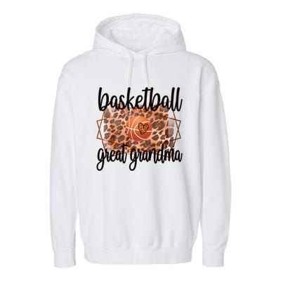 Proud Basketball Great Grandma Of A Basketball Player Gift Garment-Dyed Fleece Hoodie