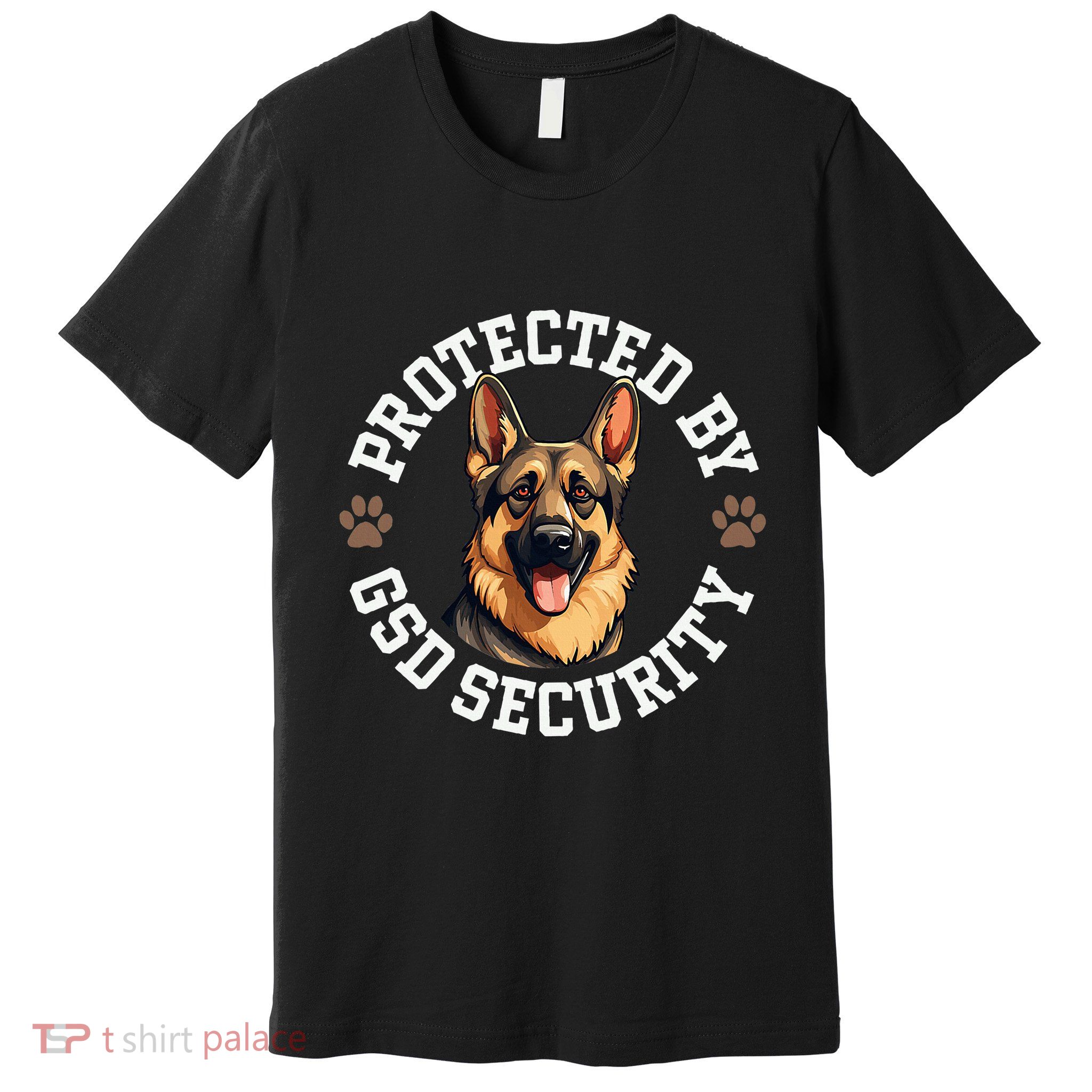 Protected By Gsd Security German Shepherd Dog Premium T-Shirt