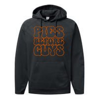 Pies Before Guys Funny Thanksgiving Performance Fleece Hoodie