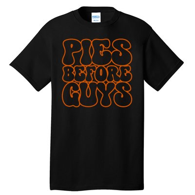 Pies Before Guys Funny Thanksgiving Tall T-Shirt