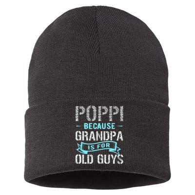 Poppi Because Grandpa Is For Old Guys Sustainable Knit Beanie