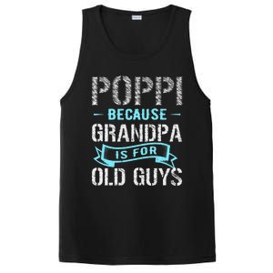 Poppi Because Grandpa Is For Old Guys PosiCharge Competitor Tank