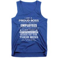 Proud Boss Gift I Am A Proud Boss Of Freaking Awesome Employees Gift Tank Top