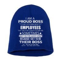 Proud Boss Gift I Am A Proud Boss Of Freaking Awesome Employees Gift Short Acrylic Beanie