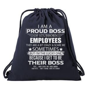 Proud Boss Gift I Am A Proud Boss Of Freaking Awesome Employees Gift Drawstring Bag