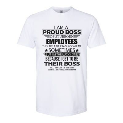 Proud Boss Gift I Am A Proud Boss Of Freaking Awesome Employees Gift Softstyle® CVC T-Shirt