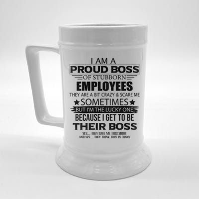 Proud Boss Gift I Am A Proud Boss Of Freaking Awesome Employees Gift Beer Stein