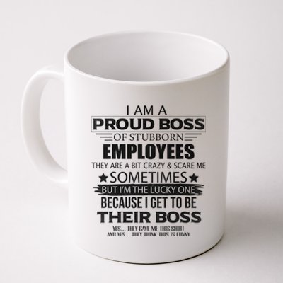 Proud Boss Gift I Am A Proud Boss Of Freaking Awesome Employees Gift Coffee Mug