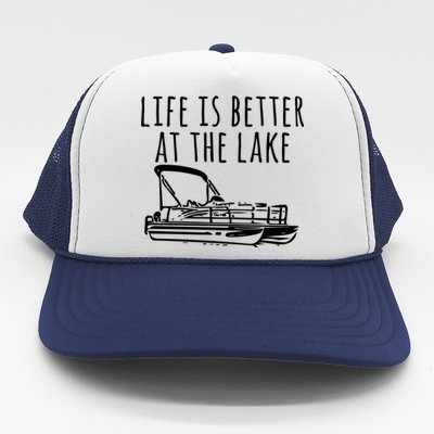 Pontoon Boat Gift Life Is Better At The Lake Trucker Hat