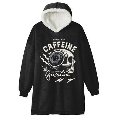 Powered By Gasoline And Caffeine Hooded Wearable Blanket