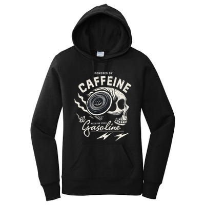 Powered By Gasoline And Caffeine Women's Pullover Hoodie