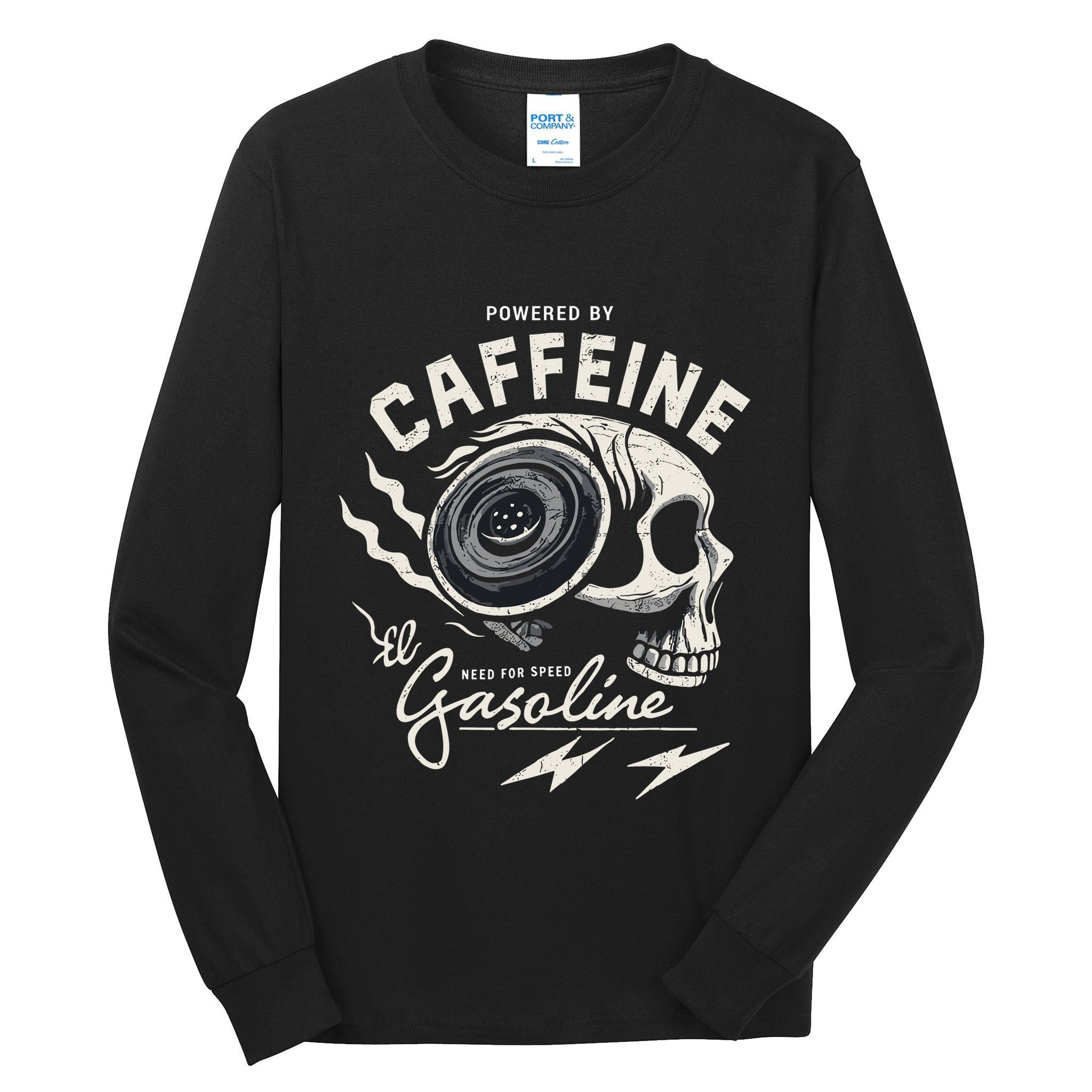Powered By Gasoline And Caffeine Tall Long Sleeve T-Shirt