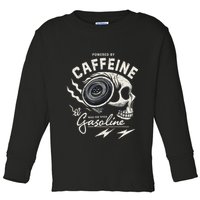 Powered By Gasoline And Caffeine Toddler Long Sleeve Shirt