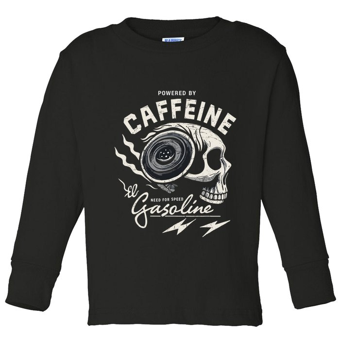 Powered By Gasoline And Caffeine Toddler Long Sleeve Shirt